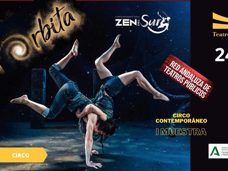 Teatro: Circo-Danza Órbita - Zen del Sur