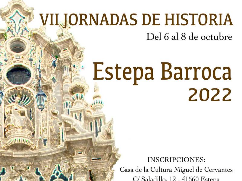 VII Jornadas de Historia Estepa Barroca 2022