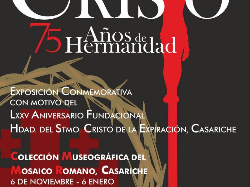 Exposición: Cristo, 75 años de Hermandad