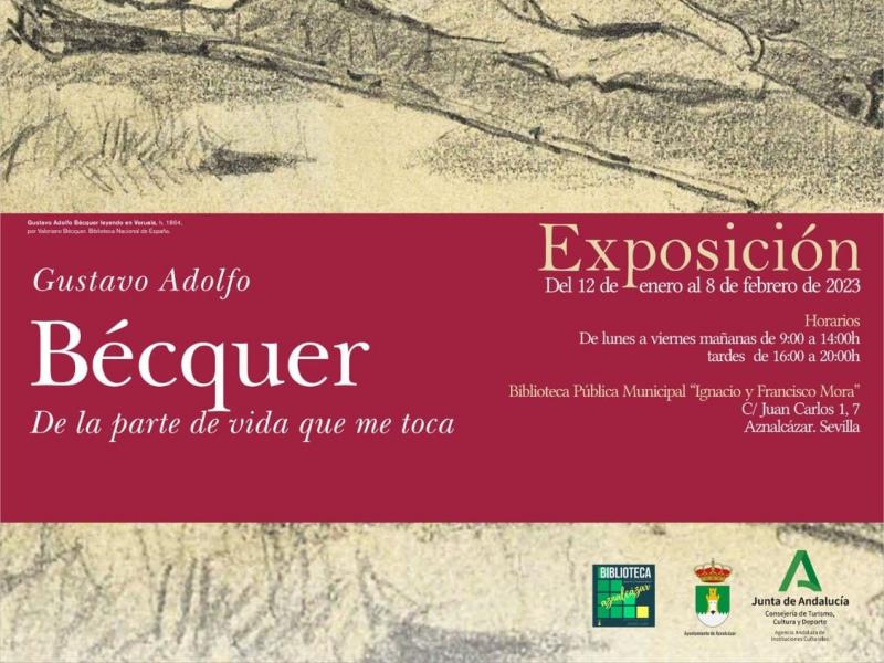 Exposición: Gustavo Adolfo Bécquer. De la parte de vida que me toca
