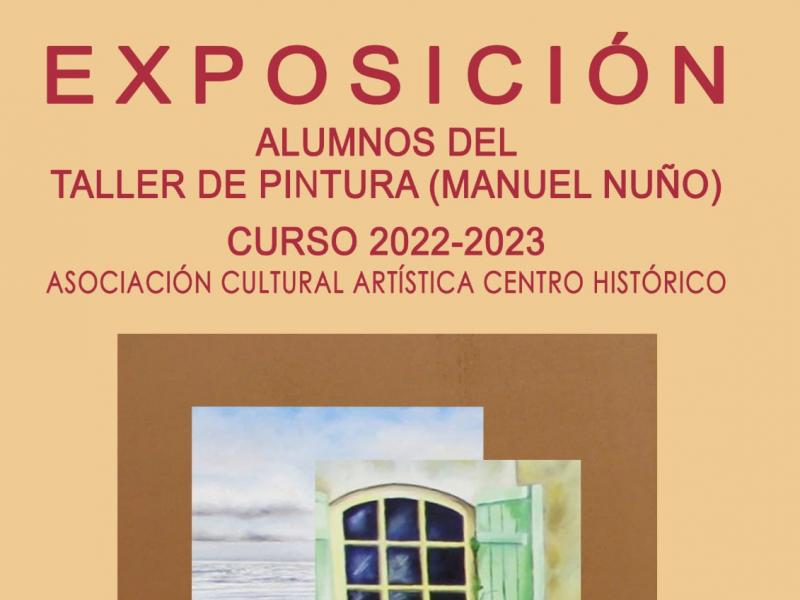 Exposición: Taller de Pintura de Manuel Nuño Heredia