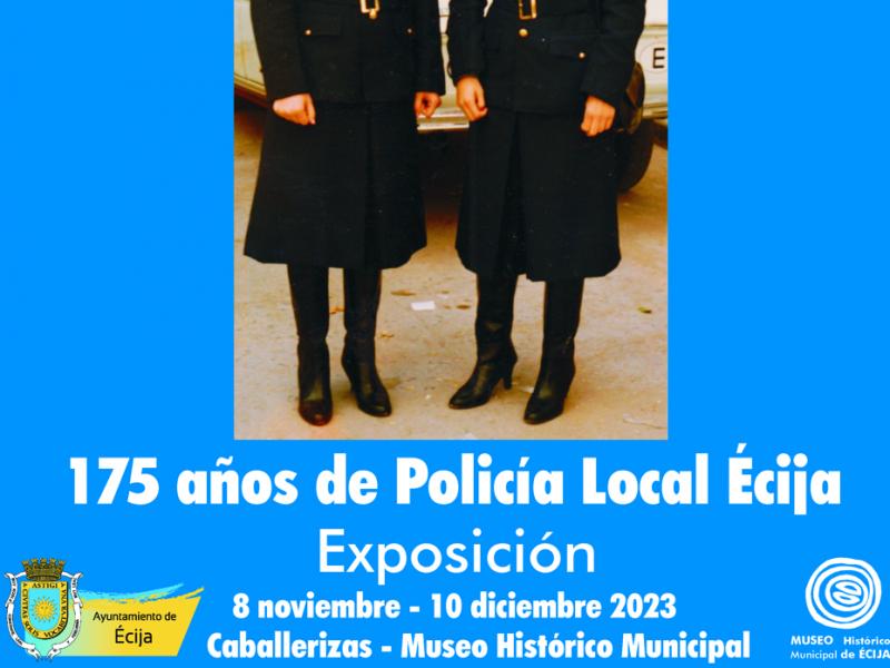 Exposición: 175 años de la Policía Local