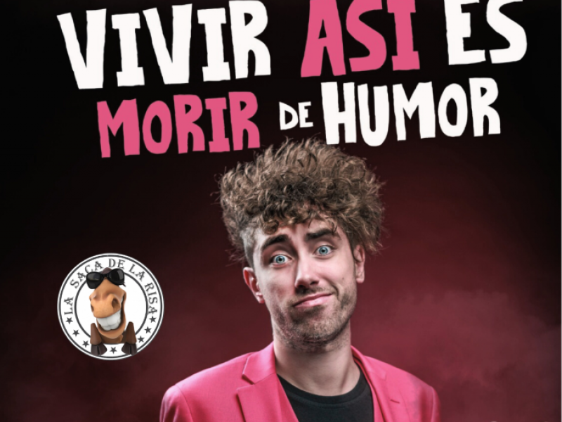 Teatro: Vivir Así Es Morir de Humor
