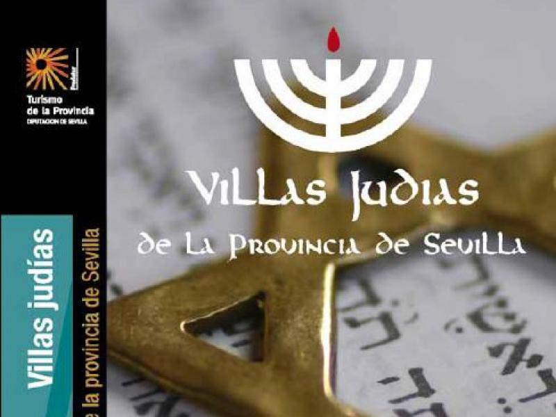 Villas Judías de la Provincia de Sevilla (Reedición)