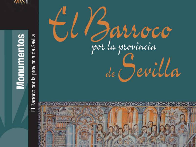 El Barroco por la Provincia de Sevilla