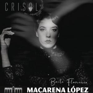 Flamenco: Crisol de Macarena López