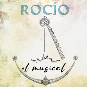 Musical: El Rocío