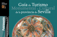 Guía de Turismo Monumental y Cultural de la provincia de Sevilla