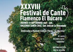 XXXVIII  Festival de Cante Flamenco El Búcaro