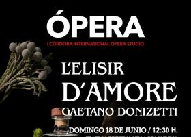 Ópera: L’Elisir D’Amore de Gaetano Donizetti