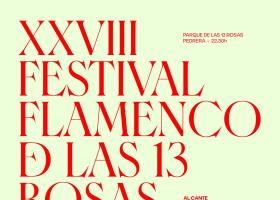 XXVIII Festival Flamenco de las 13 Rosas 
