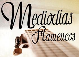 Mediodías Flamencos 
