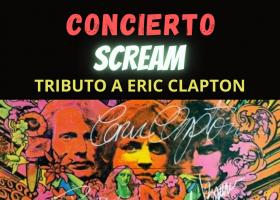 Concierto: Scream Tributo a Eric Clapton