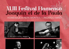 XLIII Festival Flamenco Joaquín el de la Paula