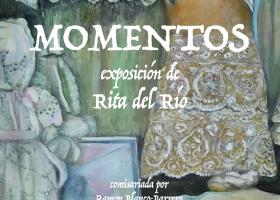 Exposición: Momentos Rita del Río